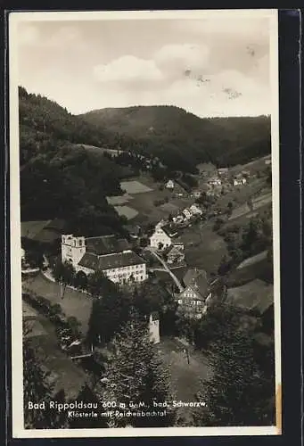 AK Bad Rippoldsau /bad. Schwarzwald, Klösterle mit Reichenbachtal aus der Vogelschau