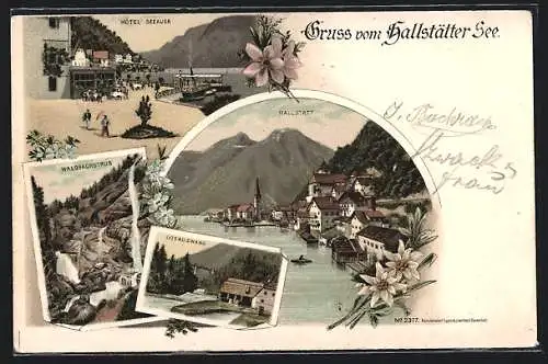 Lithographie Hallstatt, Hôtel Seeauer, Waldbachstrub, Gosauzwang