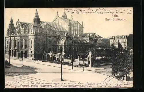 AK Köln-Neustadt, Strassenpartie mit neuen Stadttheater