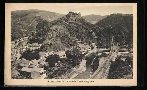 AK Altenahr, Ortsansicht mit 3 Tunnels und Burg Are