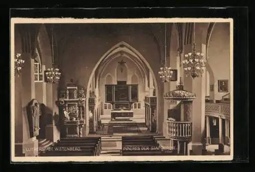 AK Wittenberg / Elbe, Inneres der Stadtkirche
