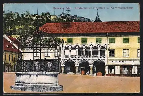 AK Bruck a. Mur, Historischer Brunnen u. Kornmesserhaus