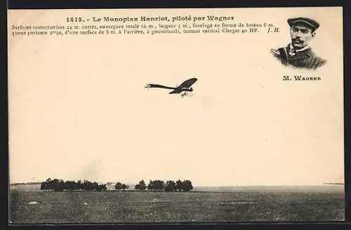 AK Le Monoplan Hanriot, piloté par Wagner