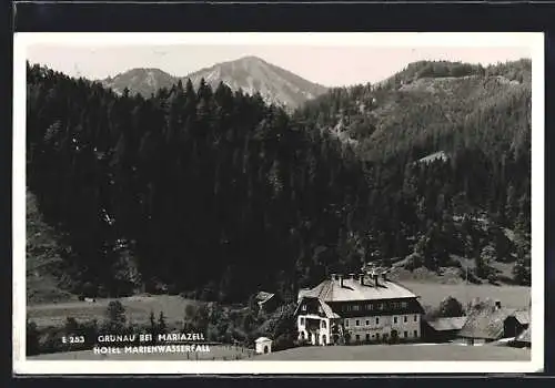 AK Grünau bei Mariazell, Hotel Marienwasserfall