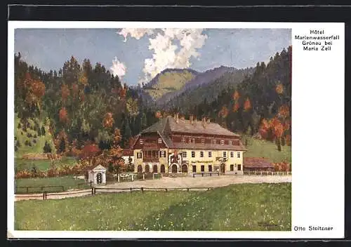 Künstler-AK Otto Stoitzner: Mariazell, Grünau, Hotel Marienwasserfall