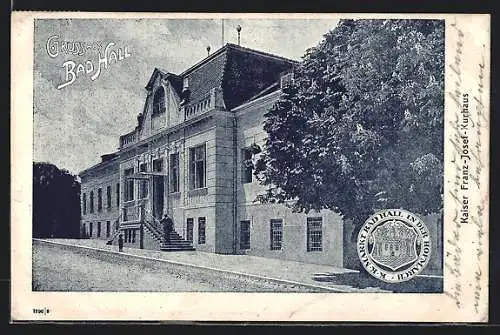 AK Bad Hall, Kaiser Franz-Josef-Kurhaus
