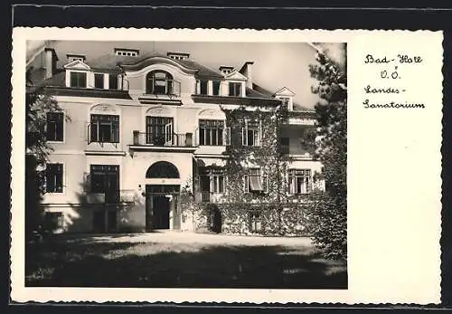 AK Bad Hall /O.-Ö., Landes-Sanatorium