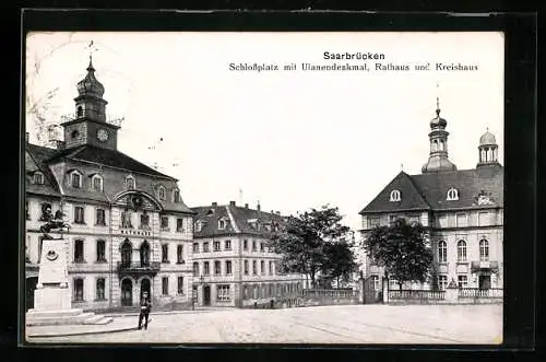 AK Saarbrücken, Schlossplatz mit Ulanendenkmal, Rathaus und Kreishaus
