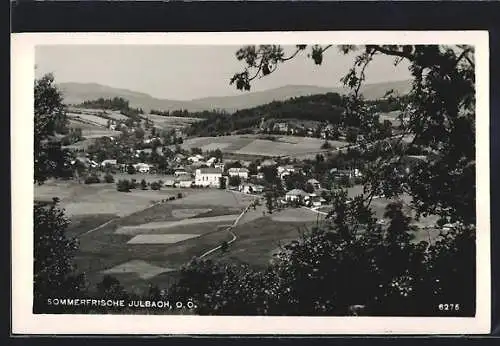 AK Julbach, Gesamtansicht mit Umgebung und Bergblick