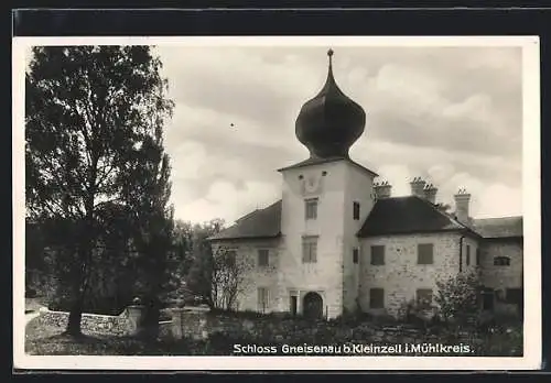 AK Kleinzell /Mühlkreis, Schloss Gneisenau