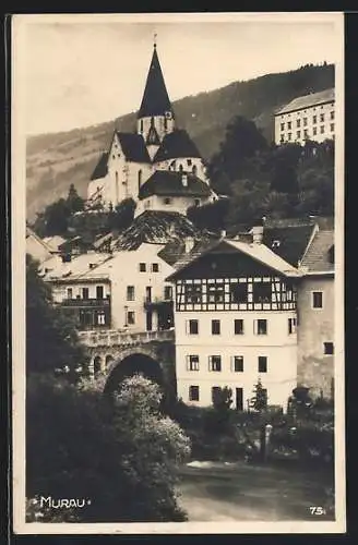 AK Murau, Ortspartie mit Kirche und Murbrücke