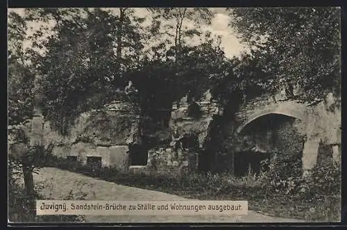 AK Juvigny, Sandstein-Brüche zu Ställe und Wohnungen ausgebaut