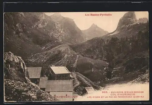 AK Les Basses-Pyrenees, Les mines et le pic de Penemedaa