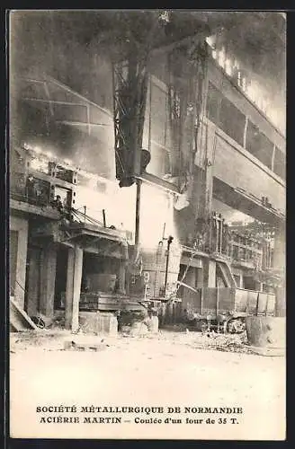 AK Mondeville, Société Métallurgique de Normandie Aciérie Martin, Coulée d`un four de 35 T.
