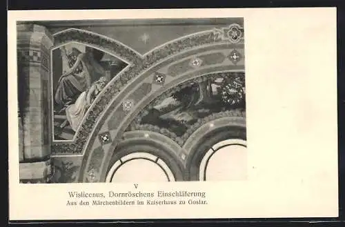 AK Goslar, Wandgemälde im Kaiserhaus, Wislicenus, Dornröschens Einschläferung