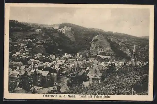AK Oberstein a. d. Nahe, Totalansicht mit Felsenkirche
