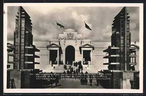 AK Antwerpen, Wereldtentoonstelling 1930, Entrance of the British Pavilion, Ausstellung