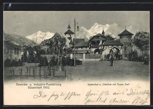 AK Düsseldorf, Gewerbe- u. Industrie-Ausstellung 1902, Suldenthal und Zillerthal mit Tiroler Dorf