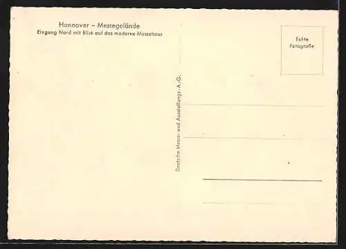 AK Hannover, Ausstellungs- Messegelände, Eingang Nord mit Blick auf das moderne Messehaus