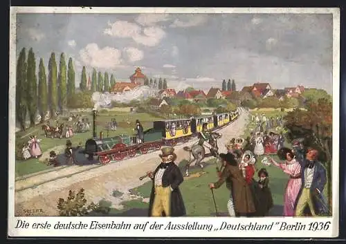 Künstler-AK Berlin, Ausstellung Deutschland, Die erste deutsche Eisenbahn, 1936