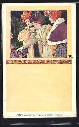 Künstler-AK Philipp + Kramer Nr. XIII / 5: Drei elegante Damen mit Hüten und Blumen
