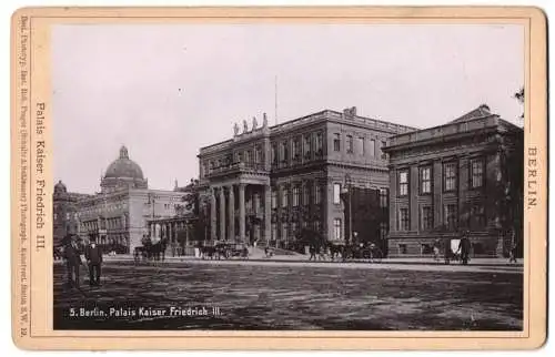 Fotografie Rob. Prager, Berlin, Ansicht Berlin-Mitte, Unter den Linden mit Palais Kaiser Friedrich III Kronprinzenpalais