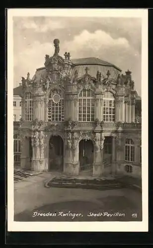 AK Dresden, Stadt-Pavillon im Zwinger