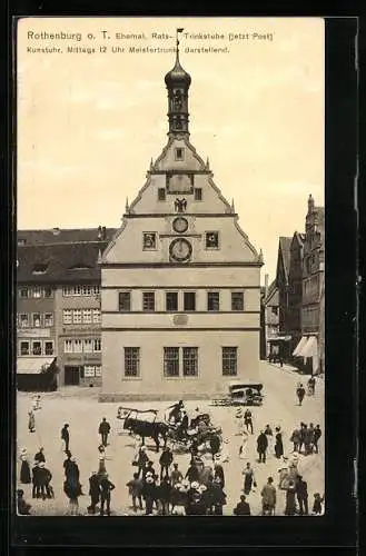 AK Rothenburg / Tauber, Ehemalige Rats- und Trinkstube, Kunstuhr, Kutschen