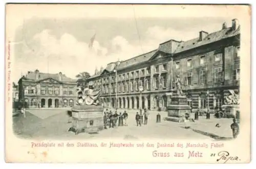Relief-AK Metz, Paradeplatz mit dem Stadthaus, der Hauptwache und dem Denkmal des Marschalls Fabert