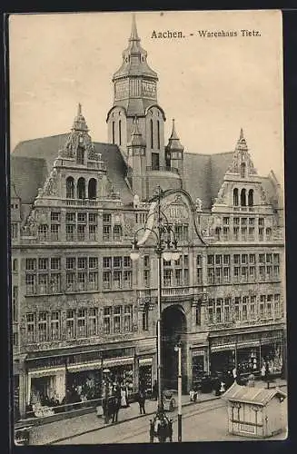 AK Aachen, Warenhaus Tietz mit Strasse aus der Vogelschau