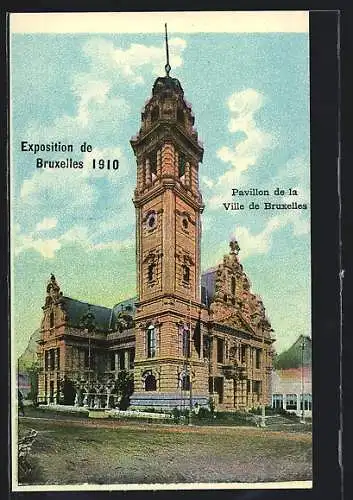 AK Bruxelles, Exposition 1910, Pavillon de la Ville de Bruxelles