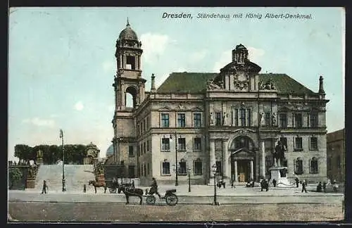 AK Dresden, Ständehaus mit König Albert-Denkmal