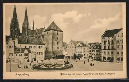 AK Regensburg, Moltkeplatz mit sogenanntem Römerturm und bayrischem Herzogshof