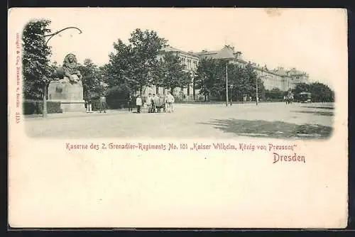 AK Dresden-Neustadt, Kaserne des 2. Grenadier-Regiments No 101 Kaiser Wilhelm, König von Preussen