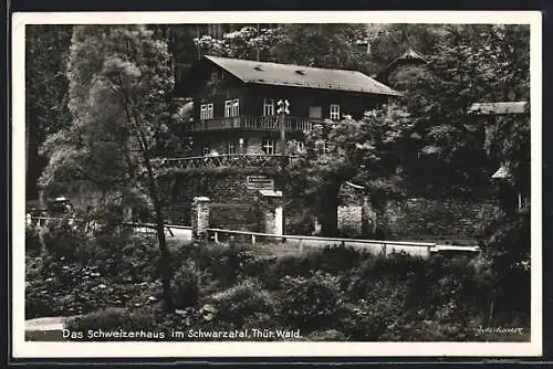 AK Schwarzburg, das Schweizerhaus im Schwarzatal