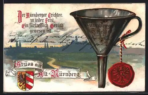 Künstler-AK Alt-Nürnberg, Stadtsilhouette, Nürnberger Trichter mit Siegel, Wappen