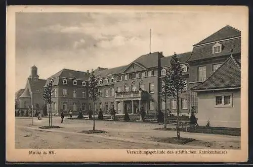 AK Mainz a. Rh., Verwaltungsgebäude des städtischen Krankenhauses