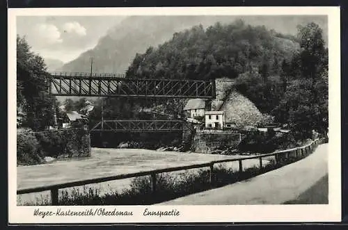 AK Weyer-Kastenreith /Oberdonau, Ennspartie mit Brücke