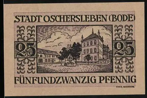 Notgeld Oschersleben /Bode, 25 Pfennig, Strassenpartie mit Brunnen
