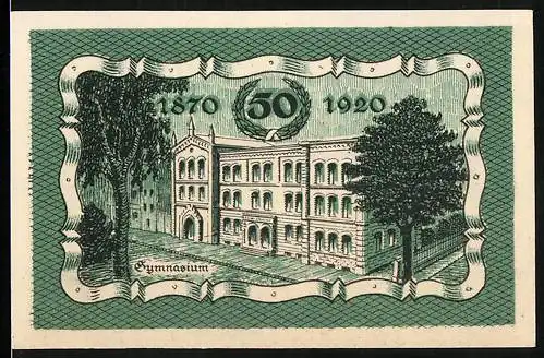 Notgeld Patschkau 1921, 50 Pfennig, Gymnasium 1870-1920