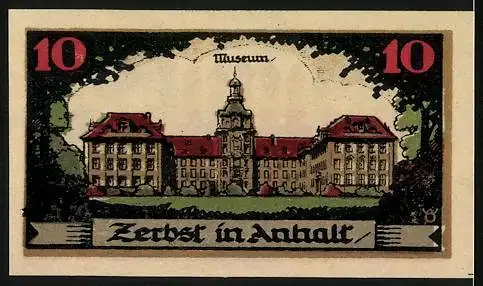 Notgeld Zerbst i. Anhalt 1921, 10 Pfennig, Wappen, Museum