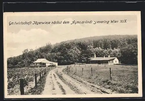 AK Wien, Sievering, Gastwirtschaft Jägerwiese nächst dem Agnesbründel