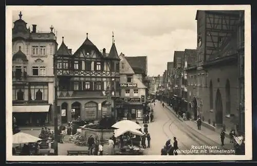 AK Reutlingen, Marktplatz mit Wilhelmstr.