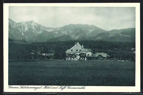 AK Goisern, Hotel und Kaffe Goiserermühle