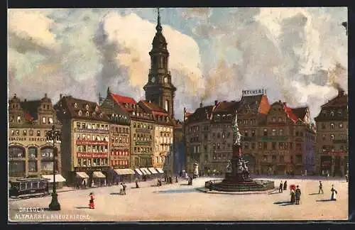 Künstler-AK Dresden, Altmarkt und Kreuzkirche
