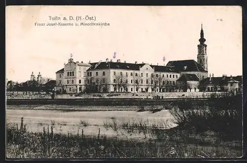 AK Tulln a. D., Franz Josef-Kaserne und Minoritenkirche