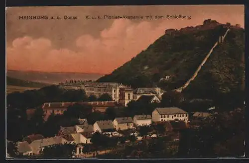 AK Hainburg a. d. Donau, K. u. k. Pionier-Akademie mit dem Schlossberg