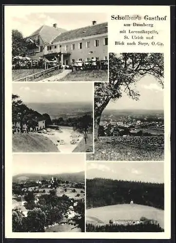 AK St. Ulrich bei Steyr, Schoiber`s Gasthof am Damberg mit Lorenzikapelle und Blick nach Steyr