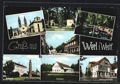 AK Werl i. Westf., Basilika, Bahnhof, Kurhaus und Kurpark, Walburgisstrasse und an der Post