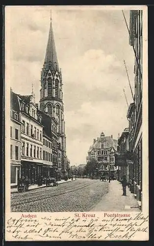 AK Aachen, Pontstrasse mit St. Kreuz-Kirche